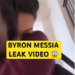 byron messia video